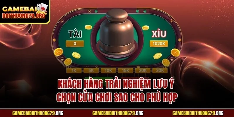 Khách hàng trải nghiệm lưu ý chọn cửa chơi sao cho phù hợp