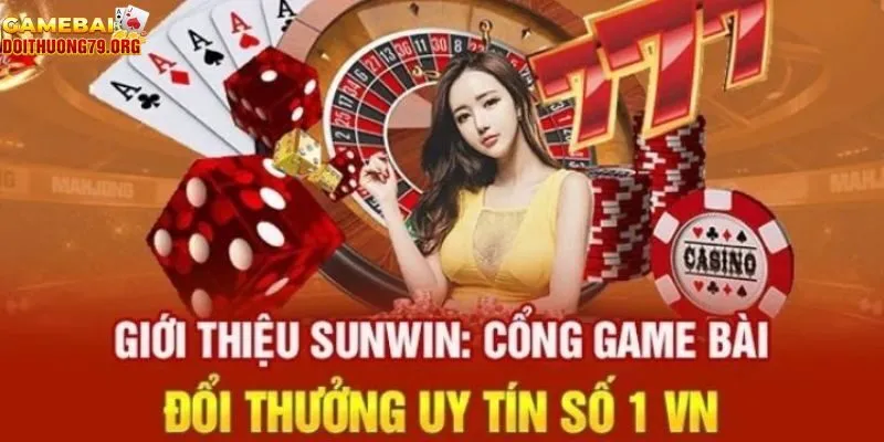 Game bài đổi thưởng Sunwin uy tín 2025